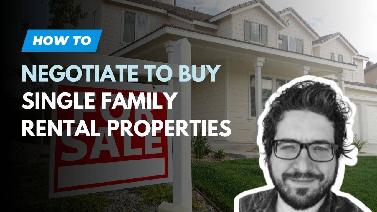 Negotiating tactics for buying single family rental properties