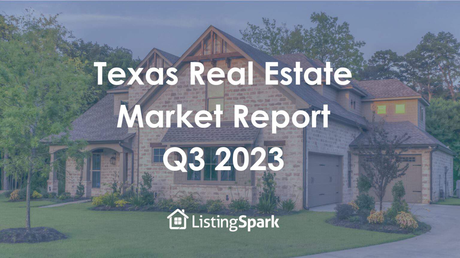 Texas Real Estate Trends Q3 2023 Comprehensive Review ListingSpark